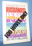 Husbands! by Patti Williams