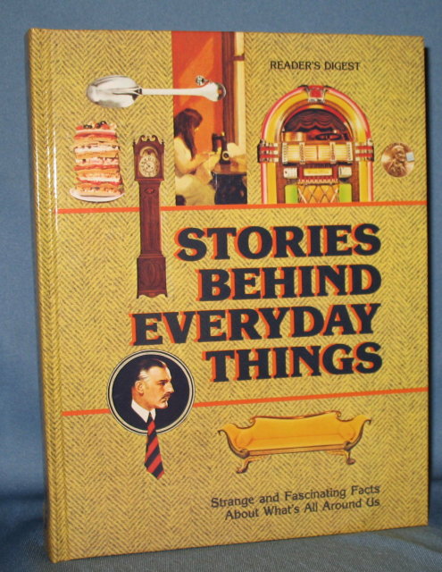Reader's Digest Stories Behind Everyday Things