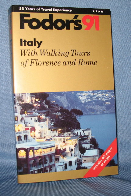 Fodor's 91 Italy with Walking Tour of Florence and Rome