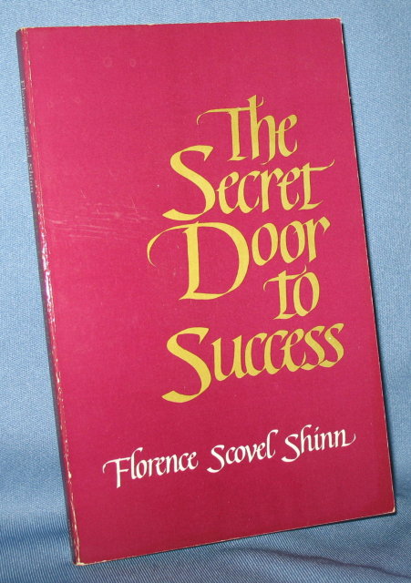 The Secret Door to Success by Florence Scovel Shinn