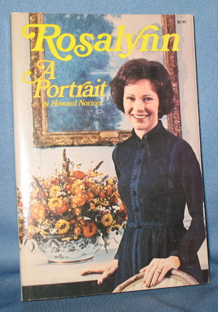 Rosalynn: A Portrait by Howard Norton