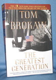 The Greatest Generation by Tom Brokaw