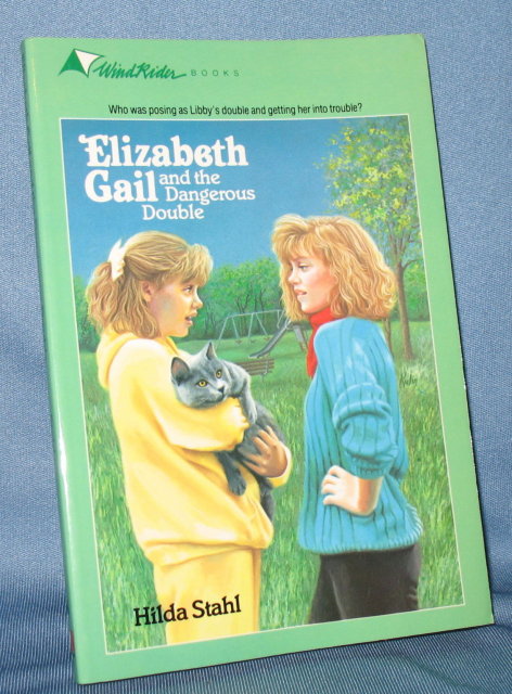 Elizabeth Gail and the Dangerous Double by Hilda Stahl