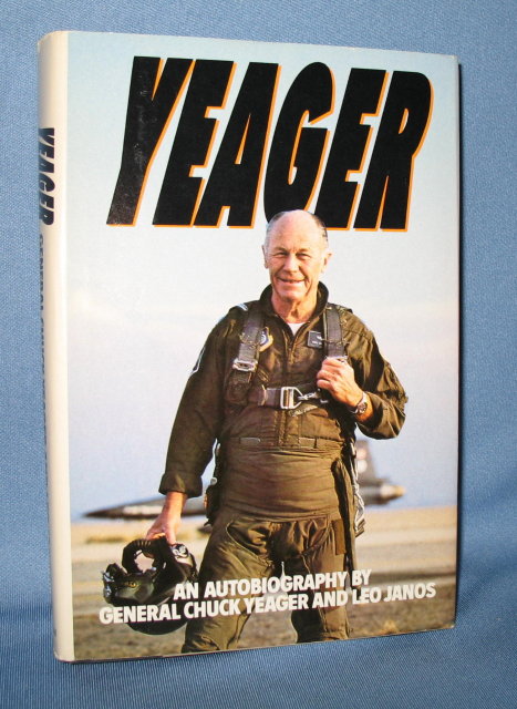 Yeager: An Autobiography by General Chuck Yeager and Leo Janus