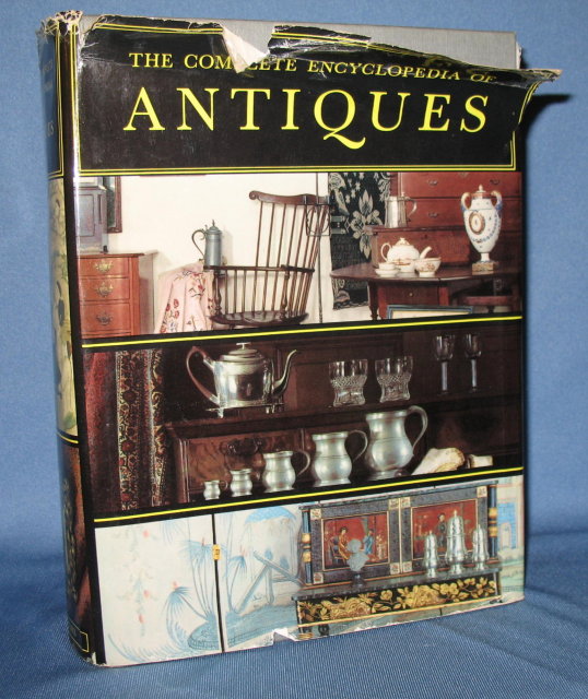 The Complete Encyclopedia of Antiques compiled by the Connoisseur