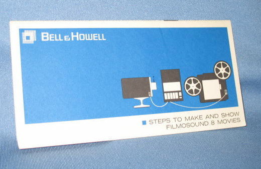 Bell & Howell Steps to Make and Show Filmosound 8 Movies brochure