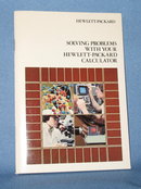 Solving Problems with Your Hewlett-Packard Calculator instruction booklet