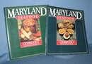Maryland Seafood, 2 volumes; Volume 1: TRaditional Tidewater Recipes; Volume 2: Favorite Recipes from Maryland Chefs