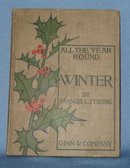 All the Year Round, Part II: Winter by Frances L. Strong