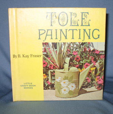 Tole Painting by B. Kay Fraser
