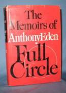 Full Circle: The Memoirs of Anthony Eden