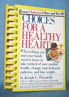 Choices for a Healthy Heart by Joseph C. Piscatella