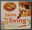 The Taste for Living Cookbook by Beth Ginsberg and Mike Milken