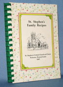 St. Stephen's Family Recipes, St. Stephen's United Church of Christ, Perkasie, PA