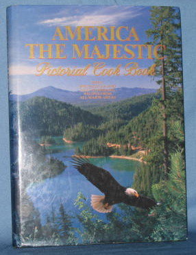 America the Majestic Pictorial Cook Book