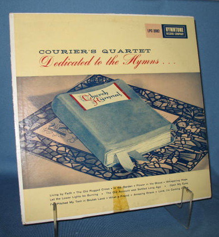 The Couriers Quartet : Dedicated to the Hymns 33 RPM LP record