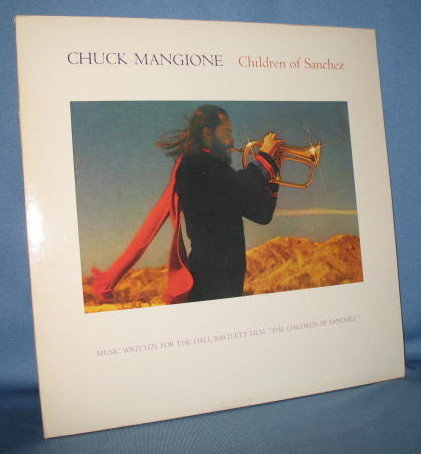 Chuck Mangione : Children of Sanchez 33 RPM LP
