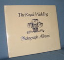 The Royal Wedding Photograph Album of Prince Charles and Lady Diana Spencer