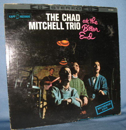 The Chad Mitchell Trio at the Bitter End 33 RPM LP record