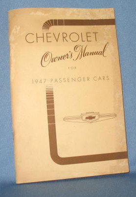 Chevrolet Owner's Manual for 1947 Passenger Cars