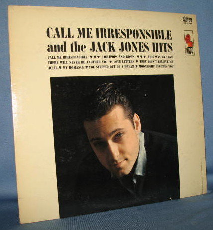 Call Me Irresponsible and the Jack Jones Hits 33 RPM LP record album