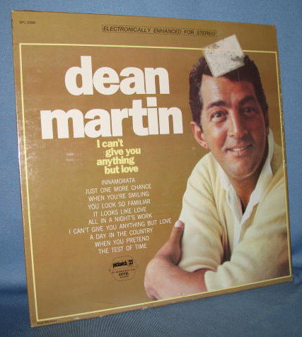 Dean Martin : I Can't Give You Anything But Love 33 RPM LP