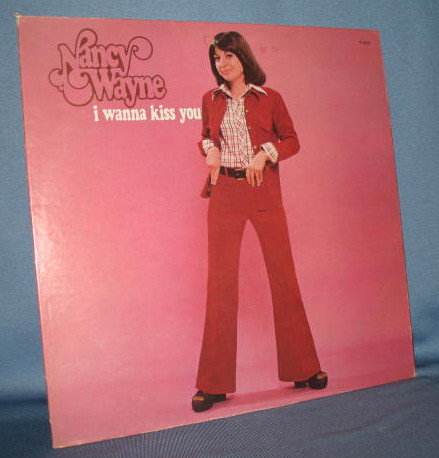 Nancy Wayne : I Wanna Kiss You 33 RPM LP record