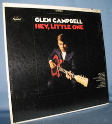 Glen Campbell : Hey, Little One 33 RPM LP record
