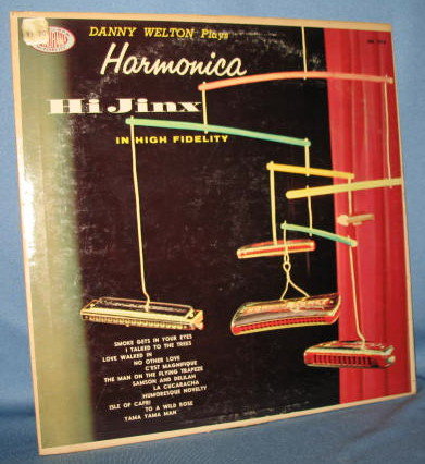 Danny Welton Plays Harmonica HiJinx 33 RPM LP record