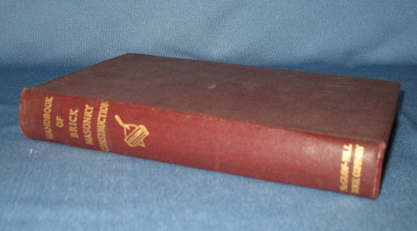 Handbook of Brick Masonry Construction by John A. Mulligan
