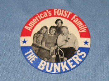 All in the Family Bunkers pinback button