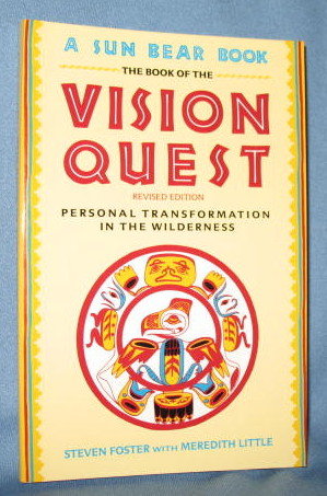 The Book of the Vision Quest, Revised Edition by Steven Foster with Meredith Little