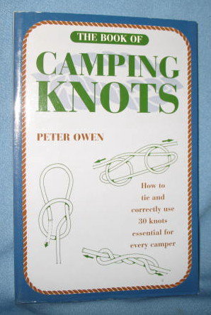 The Book of Camping Knots by Peter Owen