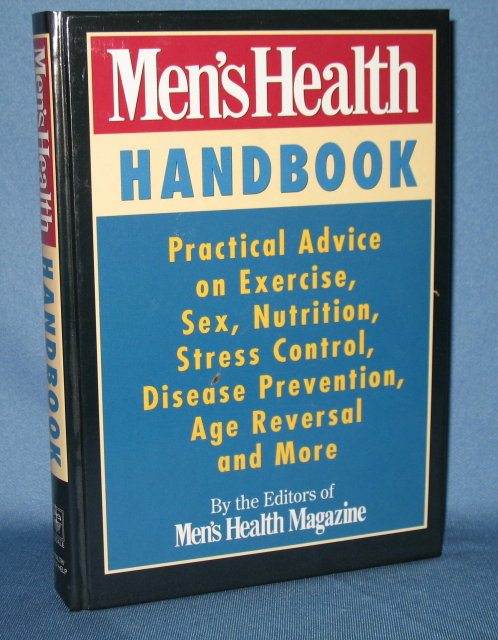 Men's Health Handbook by the editors of Men's Health Magazine and Rodale Press