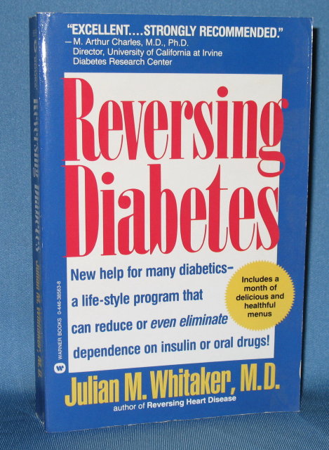 Reversing Diabetes by Julian M. Whitaker