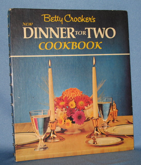 Betty Crocker's New Dinner For Two Cookbook