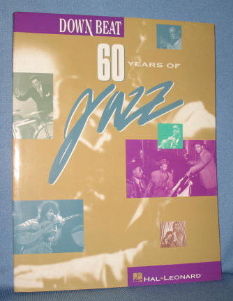 Downbeat : 60 Years of Jazz edited by Frank Alkyer