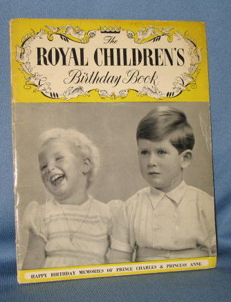 The Royal Children's Birthday Book (Prince Charles and Princess Anne)