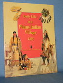 Daily Life in a Plains Indian Village 1868 by Michael Bad Hand Terry