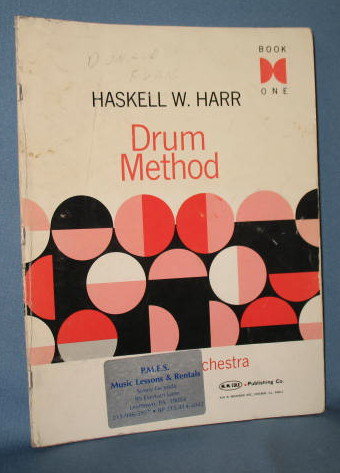 Drum Method, Book One by Haskell W. Harr