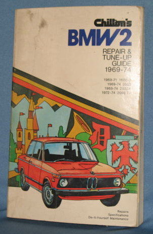 Chilton's BMW 2 Repair & Tune-Up Guide 1969-74