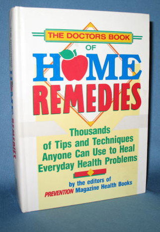 The Doctors Book of Home Remedies by the editors of Prevention Magazine Health Books