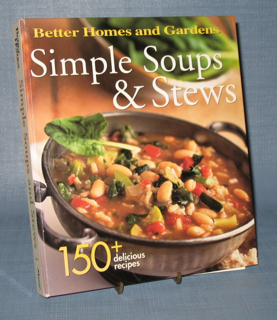 Better Homes and Gardens Simple Soups and Stews