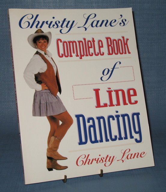Christy Lane's Complete Book of Country Line Dancing by Christy Lane