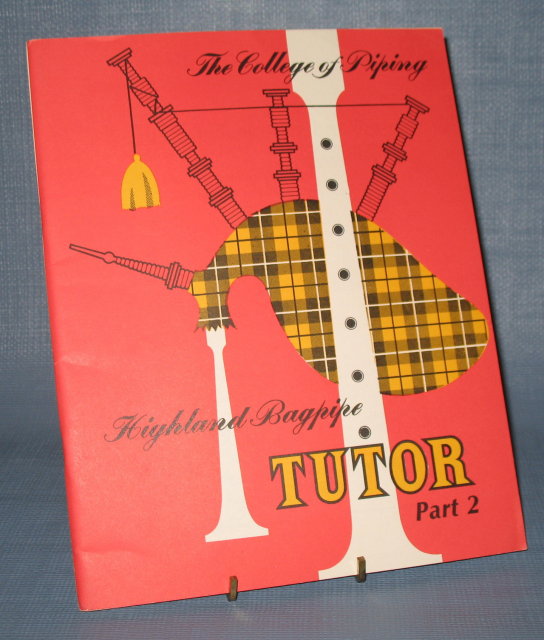 Highland Bagpipe Tutor, Part Two