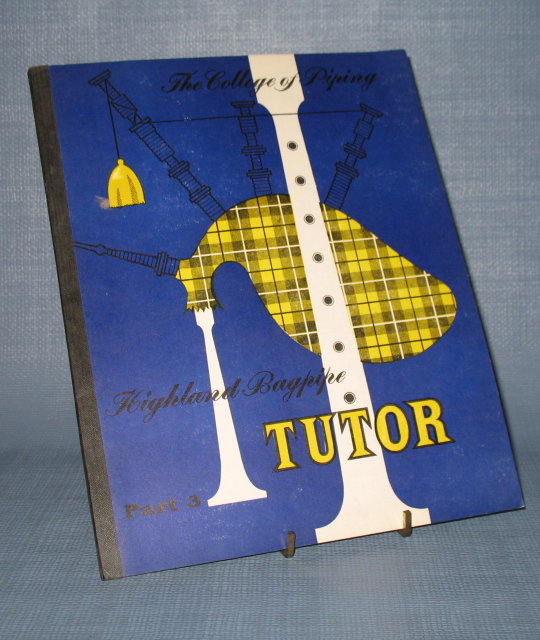 Highland Bagpipe Tutor, Part Three