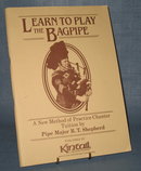 Learn to Play the Bagpipe by Pipe Major R. T. Shepherd