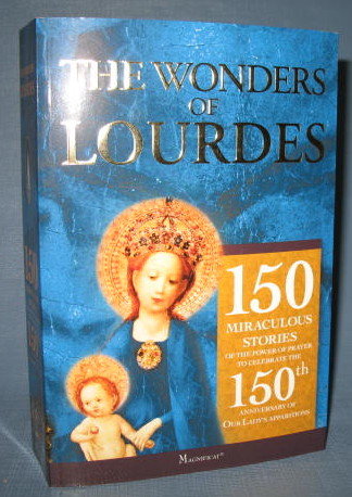 The Wonders of Lourdes