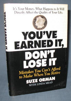 You've Earned It, Don't Lose It by Suze Orman with Linda Mead