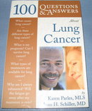100 Questions and Answers about Lung Cancer by Karen Parles and Joan H. Schiller